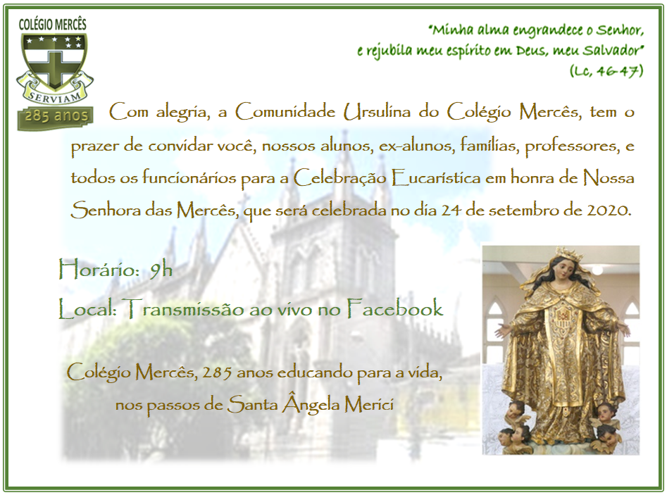 CONVITE COLÉGIO MERCÊS 285 ANOS CONVITE COLÉGIO MERCÊS 285 ANOS