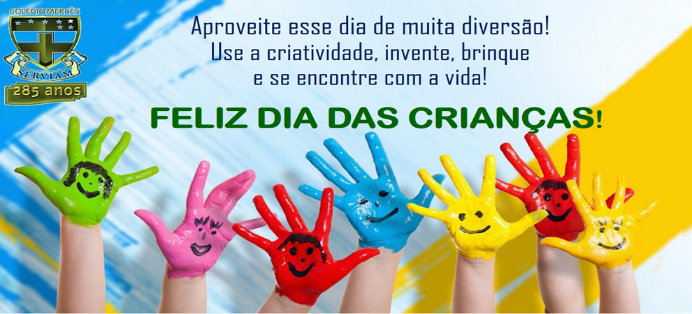 FELIZ DIA DAS CRIANÇAS FELIZ DIA DAS CRIANÇAS